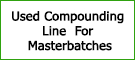 使用Compounding Line for Masterbatches