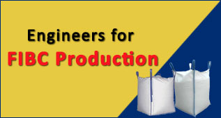 Engineers for FIBC Production